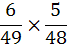 6/49 × 5/48